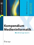 Kompendium Medieninformatik - 