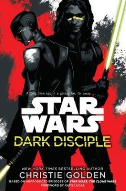 Star Wars: Dark Disciple - Christie Golden