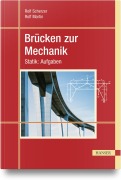 Cover-Bild zum Titel 'Brücken zur Mechanik' von 'Rolf Scherzer, Rolf Martin'