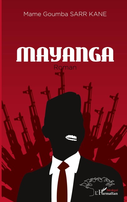 Mayanga. Roman - Mame Goumba Sarr Kane