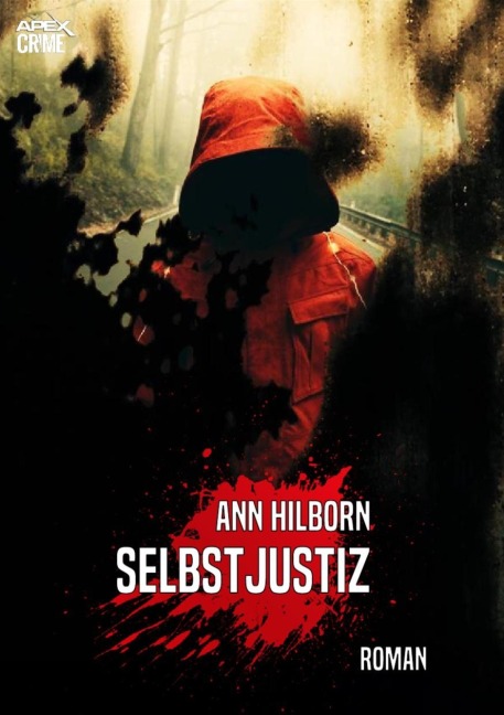 SELBSTJUSTIZ - Ann Hilborn