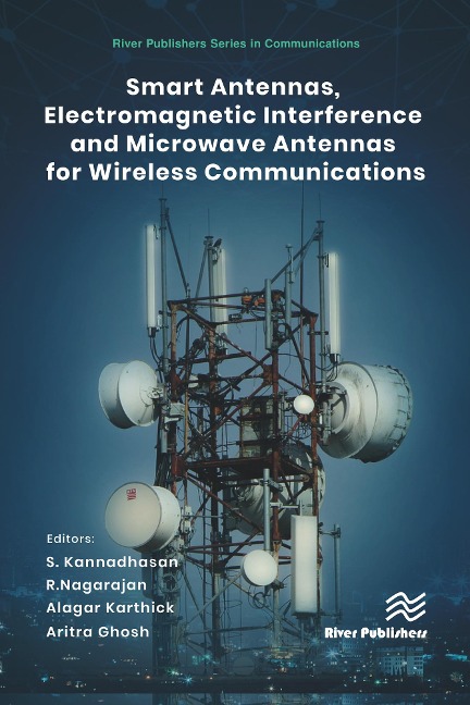 Smart Antennas, Electromagnetic Interference and Microwave Antennas for Wireless Communications - 