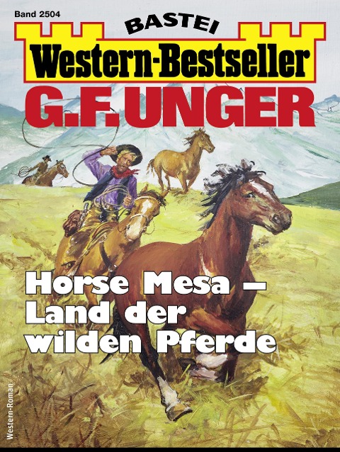 G. F. Unger Western-Bestseller 2504 - G. F. Unger