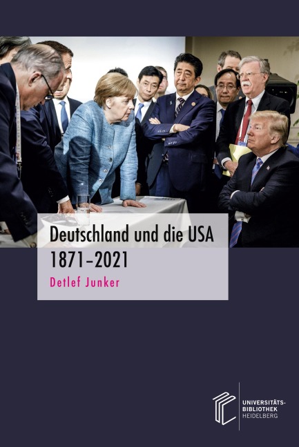 Deutschland und die USA 1871-2021 - Detlef Junker