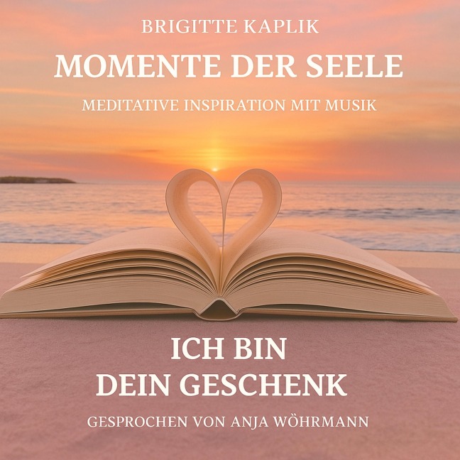 Ich bin dein Geschenk - Brigitte Kaplik, Evermore