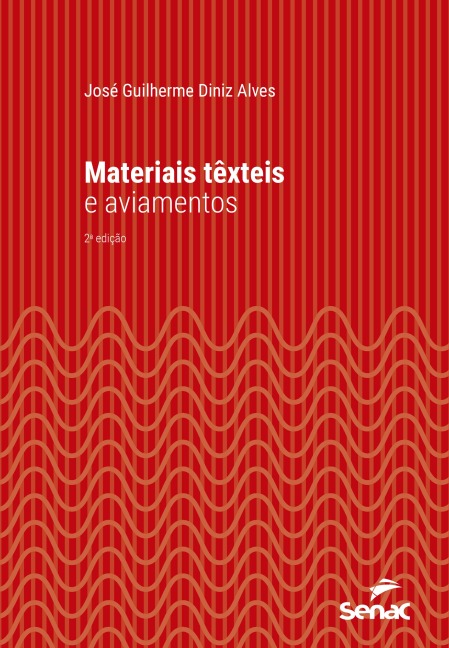 Materiais têxteis e aviamentos - José Guilherme Diniz Alves