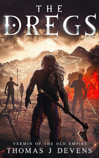 The Dregs (Vermin of the Old Empire, #2) - Thomas J Devens