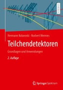 Cover-Bild zum Titel 'Teilchendetektoren' von 'Hermann Kolanoski, Norbert Wermes'