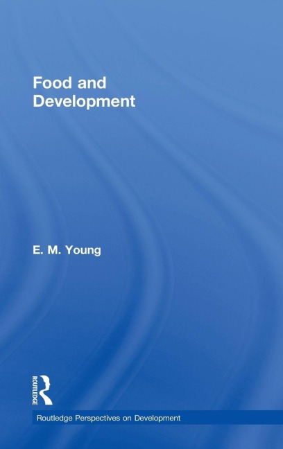 Food and Development - E. M. Young