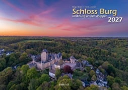 Cover-Bild zum Titel 'Schloss Burg und Burg an der Wupper 2027 Bildkalender A3 quer, spiralgebunden' von ''