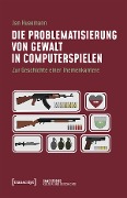 Cover-Bild zum Titel 'Die Problematisierung von Gewalt in Computerspielen' von 'Jan Husemann'
