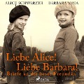 Cover-Bild zum Titel 'Liebe Alice! Liebe Barbara! Briefe an die beste Freundin' von 'Barbara Maia, Alice Schwarzer'