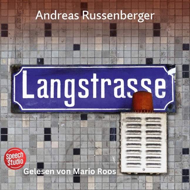 Langstrasse - Andreas Russenberger