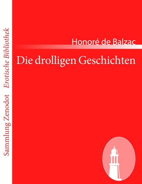 Die drolligen Geschichten - Honoré de Balzac