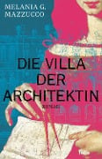 Cover-Bild zum Titel 'Die Villa der Architektin' von 'Melania G. Mazzucco'