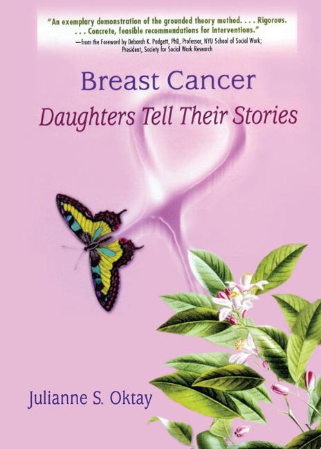 Breast Cancer - Julianne S Oktay, J Dianne Garner