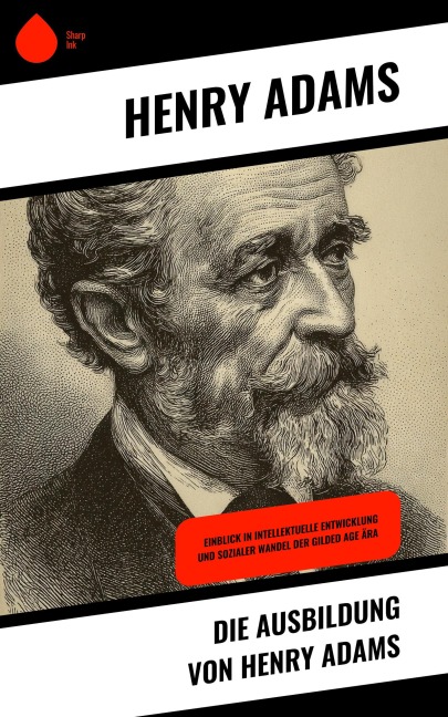 Die Ausbildung von Henry Adams - Henry Adams