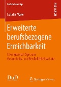 Cover-Bild zum Titel 'Erweiterte berufsbezogene Erreichbarkeit' von 'Natalie Maier'