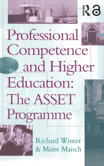 Professional Competence And Higher Education - Richard Winter, Maire Maisch