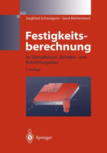 Festigkeitsberechnung - Gerd Mühlenbeck, Siegfried Schwaigerer