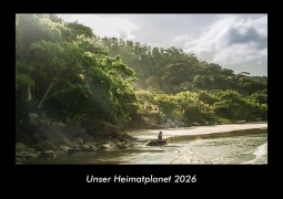 Cover-Bild zum Titel 'Unser Heimatplanet 2026 Fotokalender DIN A3' von 'Tobias Becker'
