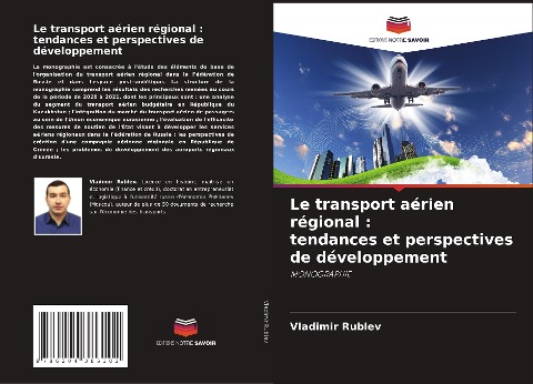 Le transport aérien régional : tendances et perspectives de développement - Vladimir Rublev