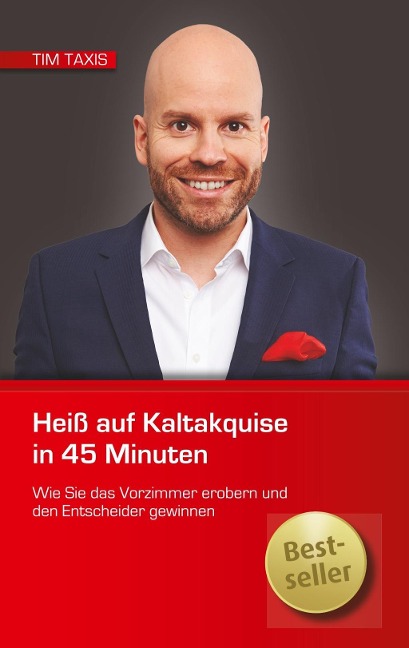 Heiß auf Kaltakquise in 45 Minuten - Tim Taxis