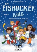 Cover-Bild zum Titel 'Die Eishockey-Kids' von 'Sabine Hahn'