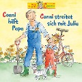 Conni hilft Papa / Conni streitet sich mit Julia - Ludger Billerbeck, Hans-Joachim Herwald, Liane Schneider, Michael Berg, Philipp Feit