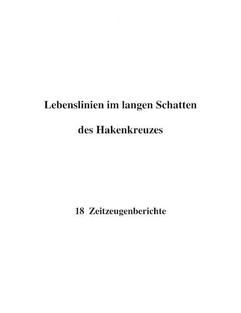 Lebenslinien im langen Schatten des Hakenkreuzes - Rolf H. Arnold