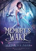 Cover-Bild zum Titel 'Memory's Wake' von 'Selina A Fenech'