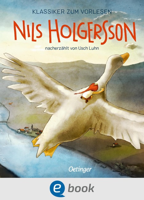 Klassiker zum Vorlesen. Nils Holgersson - Usch Luhn