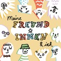 Cover-Bild zum Titel 'Meine Freund*innen & ich' von 'Lena Wanner, Maria Frenay'