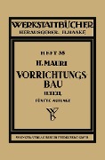 Cover-Bild zum Titel 'Der Vorrichtungsbau' von 'H. Mauri'