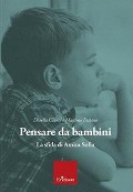 Cover-Bild zum Titel 'Pensare da bambini. La sfida di Amica Sofia' von 'Dorella Cianci, Massimo Iiritano'