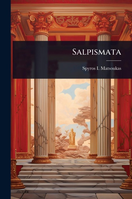 Salpismata - Spyros I Matsoukas