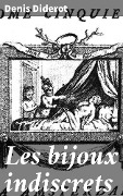 Cover-Bild zum Titel 'Les bijoux indiscrets' von 'Denis Diderot'