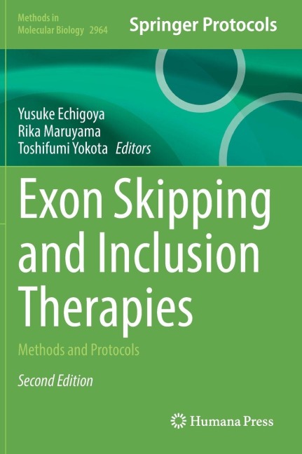 Exon Skipping and Inclusion Therapies - 