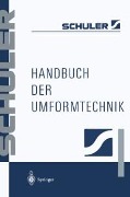 Handbuch der Umformtechnik - 