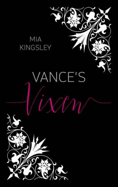 Vance's Vixen - Mia Kingsley