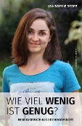Cover-Bild zum Titel 'WIE VIEL WENIG IST GENUG?' von 'Lea-Sophie Steiff'