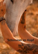 Cover-Bild zum Titel 'Schimmel im Kopf' von 'Anjuli'