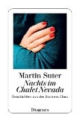 Cover-Bild zum Titel 'Nachts im Chalet Nevada' von 'Martin Suter'