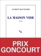 Cover-Bild zum Titel 'La maison vide' von 'Laurent Mauvignier'