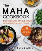 Cover-Bild zum Titel 'The Maha Cookbook' von 'Pete Evans'
