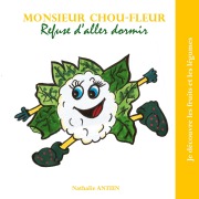 Cover-Bild zum Titel 'Monsieur Chou-fleur refuse d'aller dormir' von 'Nathalie Antien'