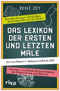 Cover-Bild zum Titel 'Das Lexikon der ersten und letzten Male' von 'René Zey'