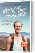 Cover-Bild zum Titel 'Mit 50 Euro um die Welt' von 'Christopher Schacht'
