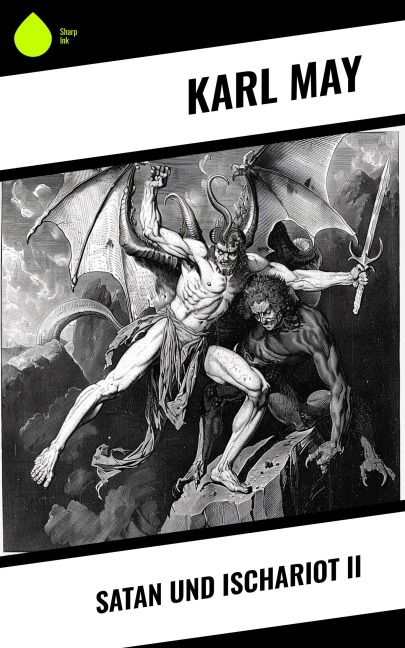 Satan und Ischariot II - Karl May