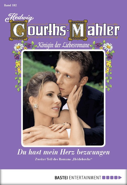 Hedwig Courths-Mahler - Folge 182 - Hedwig Courths-Mahler